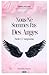 Nous ne sommes pas des Anges: Partie 1: L'Anagnorisis (French Edition)