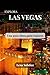 Explora Las Vegas: Una guía...
