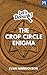 Let’s Debunk: The Crop Circ...