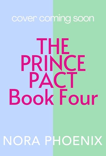 The Prince and the Bodyguard (The Prince Pact Book 4)