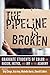 The Pipeline Is Broken: Graduate Students of Color on Racism, Justice, and Joy in the Academy