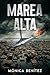 Marea alta (Ciudad sumergida nº 1) (Spanish Edition)