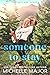 Someone to Stay (Skylark #5)