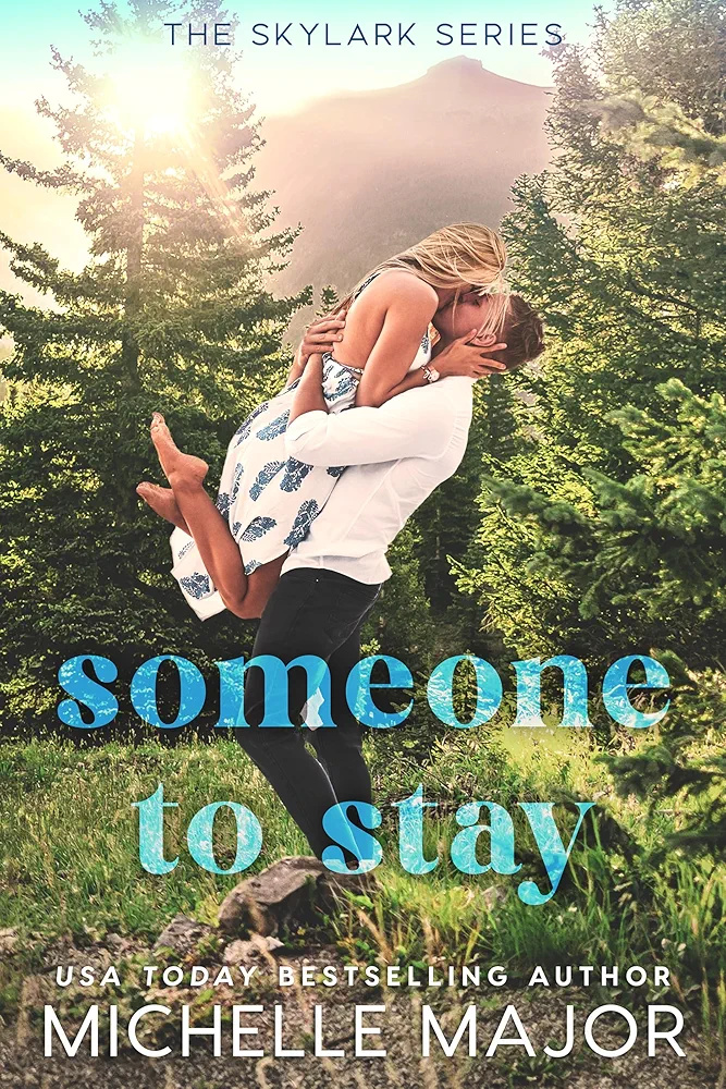 Someone to Stay (Skylark #5)