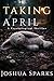Taking April