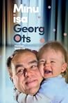 Minu isa Georg Ots