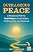 Outrageous Peace by Beatty Carmichael