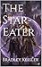 The Star Devourer (The Star...