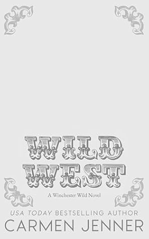 Wild West (Winchester Wild Book 2)