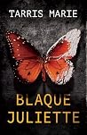 Blaque Juliette Blaque Juliette