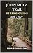 JOHN MUIR TRAIL HIKING GUID...