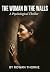 The Woman in the Walls: A P...