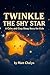 Twinkle the Shy Star by Matt Chalyn