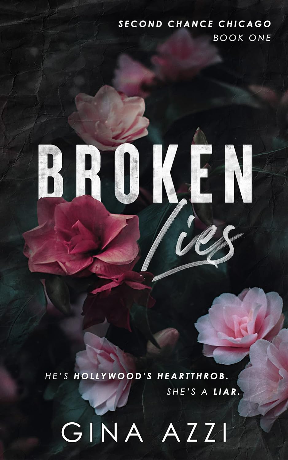 Broken Lies (Second Chance Chicago, #1)