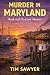 Murder in Maryland : Hank a...