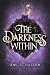 The Darkness Within (Twisted Thorn)