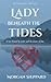 Lady beneath the Tides: A l...