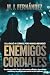 Enemigos cordiales by M.J. Fernández