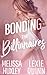 Bonding the Billionaires by Melissa Huxley
