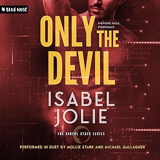 Only the Devil: The Sinful State Series, Book 2
