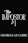 The Imposter & I