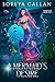 A Mermaid's Desire (Tidebound Book 1)