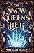 The Snow Queen's Heir by Keilah Jude