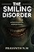 The Smiling Disorder (A Psy...