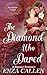 The Diamond Who Dared: A Co...