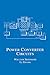 Power Converter Circuits