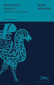 Destandan Masala Türkoloji Yolculuklarım