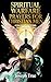 SPIRITUAL WARFARE PRAYERS F...