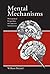 Mental Mechanisms: Philosop...