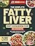 The Complete Fatty Liver Di...