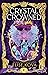 Crystal Crowned (Air Awaken...