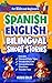 Spanish-English Bilingual Short Stories For Kids And Beginners by Maya Solis