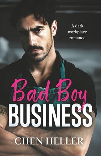 Bad Boy Business: A dark workplace romance (Paperback)
