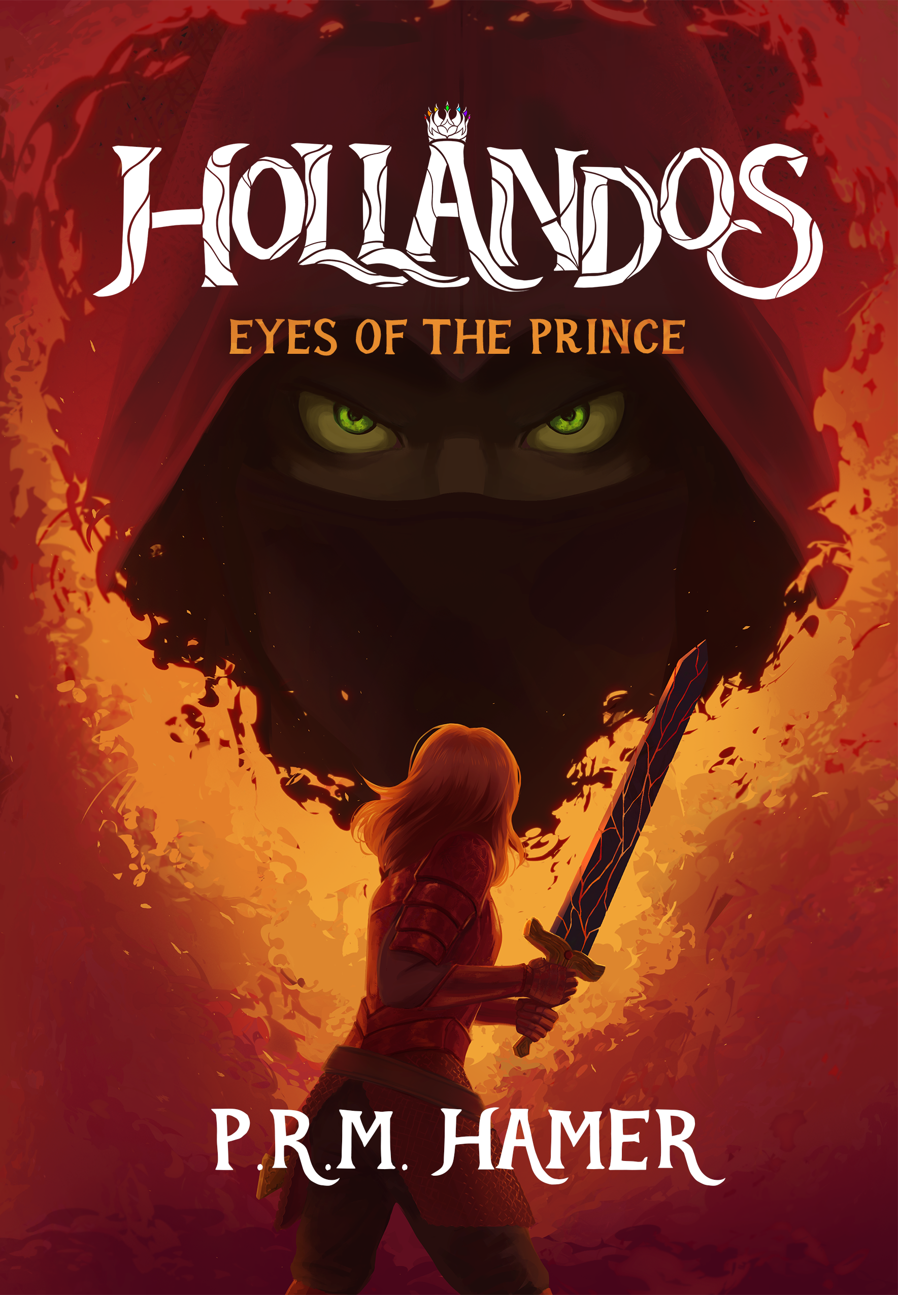 Hollandos: Eyes of the Prince
