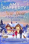 New Year at Mistletoe Lodge (Sweet Colorado Romance #2) New Year at Mistletoe Lodge (Sweet Colorado Romance #2)
