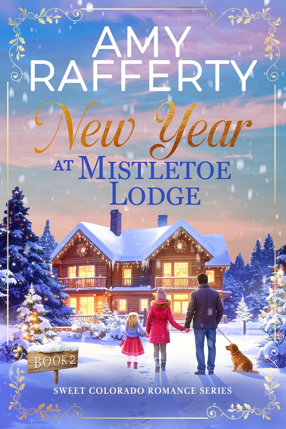 New Year at Mistletoe Lodge (Sweet Colorado Romance #2)