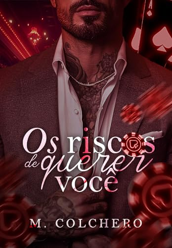 Os Riscos de Querer Você (Portuguese Edition)