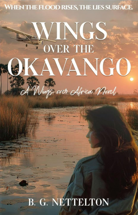 Wings over the Okavango: Some Secrets Are Worth Killing For (Wings over Africa Book 3)