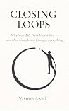 Closing Loops: Wh...