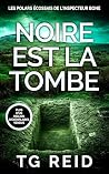 Noire est la tombe