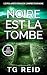 Noire est la tombe (Les polars écossais de l'Inspecteur Bone #1)