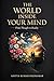 The World Inside Your Mind:...