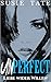 Unperfect – Liebe wider Willen: Ein Workplace-Liebesroman (Wenn Liebe schmerzt 1) (German Edition)
