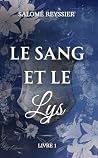 LE SANG ET LE LYS...