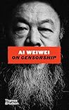 Ai Weiwei on Cens...