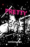 Pretty Girl: A Ro...